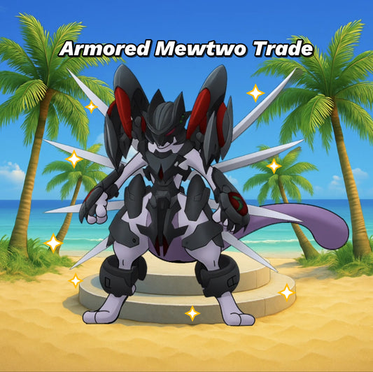 Armored Mewtwo Trade